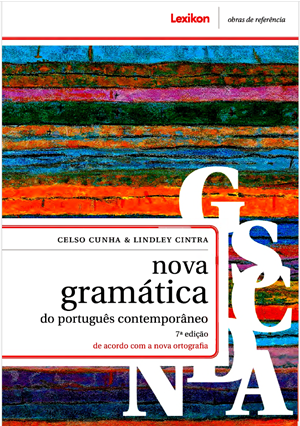 #1.609 – Celso Cunha; Lindley Cintra – Nova Gramática do Português Contemporâneo (2017).