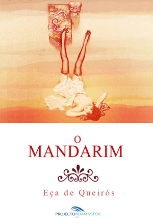 #1.695 – Eça de Queiroz – O Mandarim&nbsp;(2014).